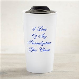 You Name It Personalized 12 oz. Double-Wall Ceramic Travel Mug - 33201