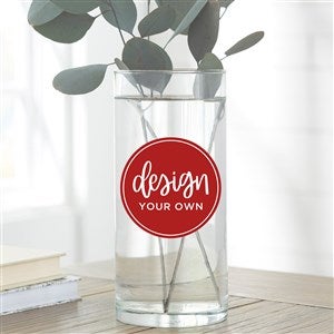 Design Your Own Personalized Cylinder Glass Flower Vase - 33906