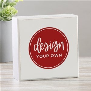 Design Your Own Personalized Shelf Block- White - 33908-W