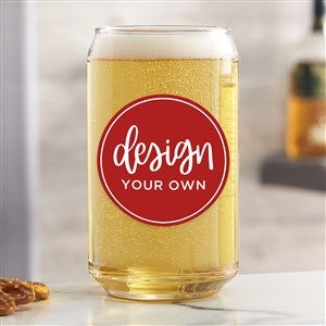 Design Your Own Personalized 16oz. Beer Can Glass - 33981