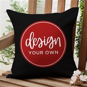 Design Your Own Personalized 16" Outdoor Throw Pillow- Black - 34016-B