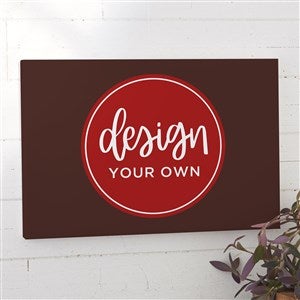 Design Your Own Personalized Horizontal 12" x 18" Canvas Print- Brown - 34085-BR