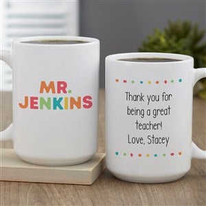 Teachers Classroom Personalized Coffee Mug 15 oz.- White - 34393-L