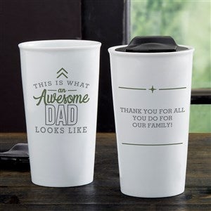 This Is What an Awesome Dad Looks Like Personalized Ceramic Travel Mug - 35011