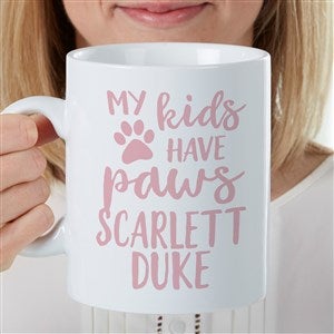 My Kids Have Paws Personalized 30 oz. Oversized Coffee Mug - 35479