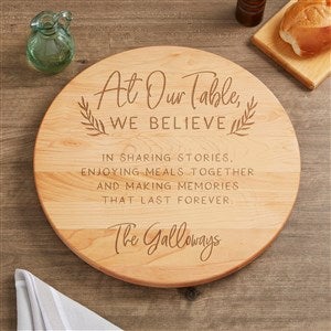 At Our Table, We Believe 15quot; Personalized Lazy Susan - 36734