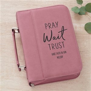 Pray, Wait, Trust Spiritual Quote Personalized Bible Cover - Pink - 36890-P