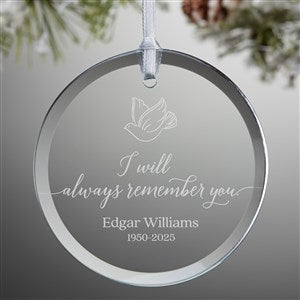 Always Remember You Engraved Memorial Ornament - 37332