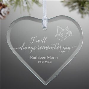Always Remember You Engraved Memorial Heart Ornament - 37333
