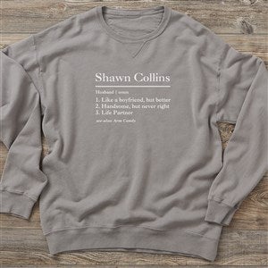 The Meaning of Him Personalized Hanes® Adult ComfortWash™ Sweatshirt - 37642-CWS
