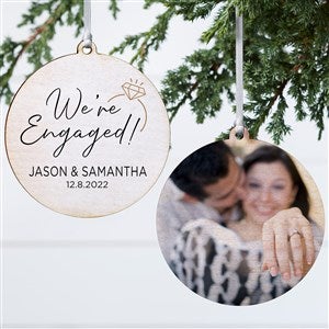 We're Engaged Personalized Photo Ornament- 3.75