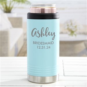 Bridal Party Personalized Stainless Insulated Slim Can Holder- Teal - 38302-T