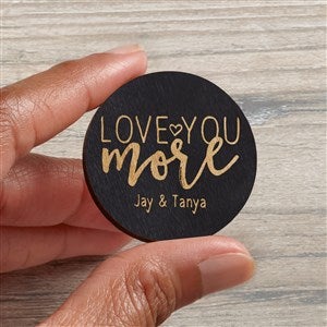 Love You More Personalized Wood Pocket Token-  Black Stain - 38667-BL
