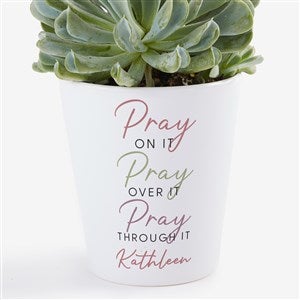 Pray On It Personalized Mini Flower Pot - 39914