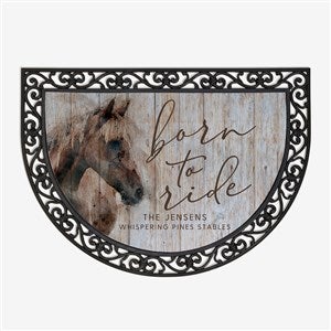 Born To Ride Horses Personalized Half Round Doormat - 39974