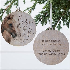 Born To Ride Horses Personalized Ornament-3.75" Wood- 2 Sided - 39978-2W