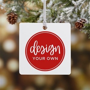 Design Your Own Personalized Square Ornament- 2.75" Metal - 1 Sided - 40093