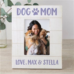 Dog Mom Personalized Shiplap Frame- 5x7 Vertical - 40171-5x7V