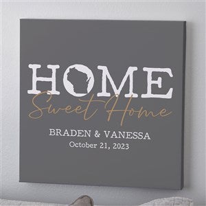 Home Sweet Home Personalized State Canvas Print - 16 x 16 - 40217-16x16
