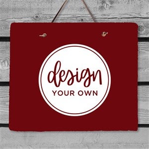 Design Your Own Personalized Slate Plaque - Burgundy - 40589-BU