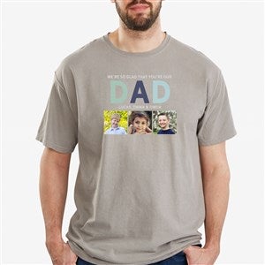 Glad Youre Our Dad Personalized Photo Hanes® Adult ComfortWash™ T-Shirt - 40701-CWT