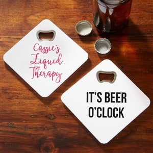 Write Your Own Expressions Personalized Beer Bottle Opener Coaster - 40720