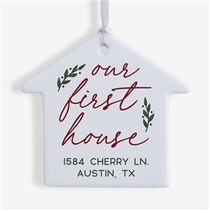 Our First Home Personalized House Ornament- 3.25 Glossy - 1 Sided - 40886-1