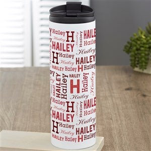 Trendy Repeating Name Personalized 16 oz. Travel Tumbler - 41126