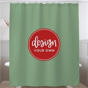 Design Your Own Personalized Shower Curtain- Sage Green - 41320-SG