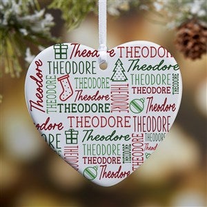 Holiday Repeating Name Personalized Heart Ornament- 3.25" Glossy - 1 Sided - 42484-1