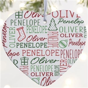 Holiday Repeating Name Personalized Heart Ornament- 4 Matte - 1 Sided - 42484-1L