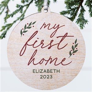 Our First Home Personalized Christmas Ornament- 3.75 Wood - 1 Sided - 43303-1W