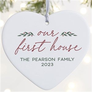 Our First Home Personalized Heart Ornament- 4 Matte - 1 Sided - 43304-1L