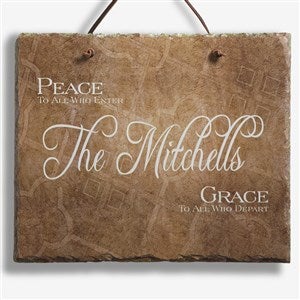 Peaceful Welcome Personalized Slate Plaque - 4451