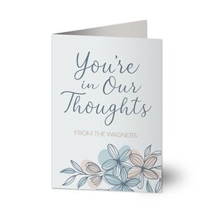 Youre In Our Thoughts Personalized Sympathy Greeting Card - 44798