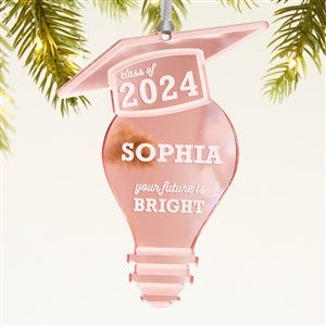 Bright Future Personalized Graduation Ornament - Rose Gold Acrylic - 45723-RG