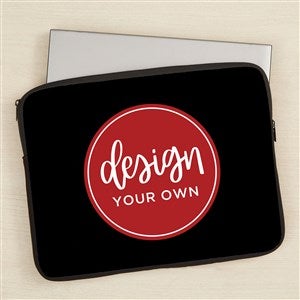 Design Your Own Personalized 15" Laptop Sleeve- Black - 46421-B