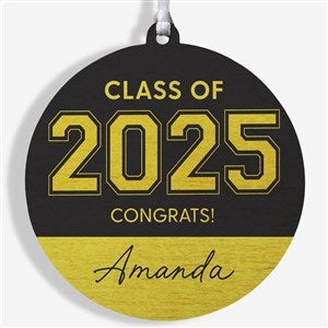 Collegiate Year Personalized Graduation Ornament- 3.75 wood - 1 Sided - 46790-1W