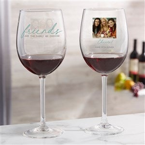 Friends Are The Family We Choose Photo Personalized Red Wine Glass - 47404-R