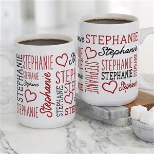 Repeating Name Heart Personalized Coffee Mug 15 oz.- White - 47426-L