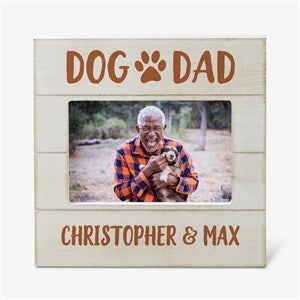 Dog Dad Personalized Shiplap Picture Frame- 4x6 Horizontal - 47906-4x6H