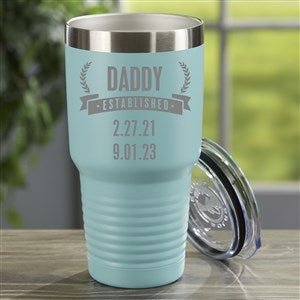 Date Established Personalized 30 oz. Stainless Steel Tumbler- Teal - 48404-T