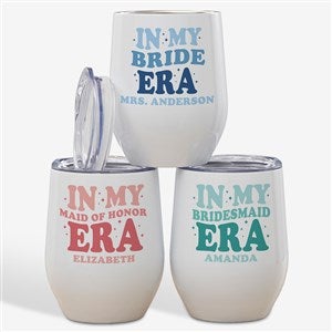 In My Bridal Party Era Personalized Insulated Wine Tumbler - 48660