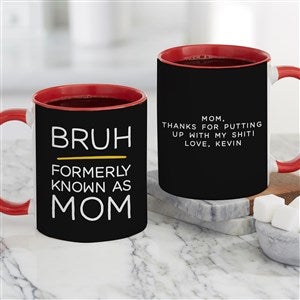 Bruh...Personalized Mom Coffee Mug - Red - 48880-R