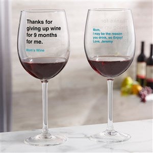 Thanks For Giving Up Wine Mom Personalized Red Wine Glass - 48885-R