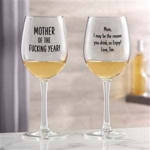 Mother of the F*ing Year Personalized  White Wine Glass - 48886-W