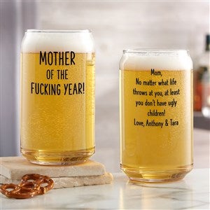 Mother of the F*ing Year Personalized 16oz. Beer Can Glass - 48889-B