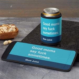 Good Moms Say...Personalized Can & Bottle Wrap Can & Bottle Wrap - 48891