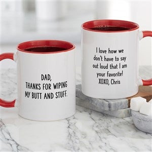 Thanks For Wiping My Butt Personalized Parent Coffee Mug - Red - 49282-R