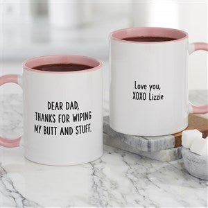 Thanks For Wiping My Butt Personalized Parent Coffee Mug - Pink - 49282-P